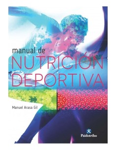 MANUAL DE NUTRICION DEPORTIVA - Arasa Gil, Manuel