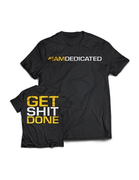 Camiseta " GET SHIT DONE" (Dedicated)