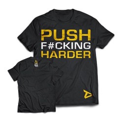 Camiseta "PUSH F*CHING HARDER" (Dedicated)